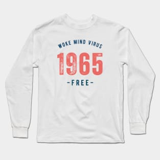 Born in 1965 Long Sleeve T-Shirt